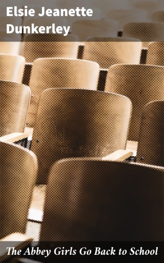 The Abbey Girls Go Back to School