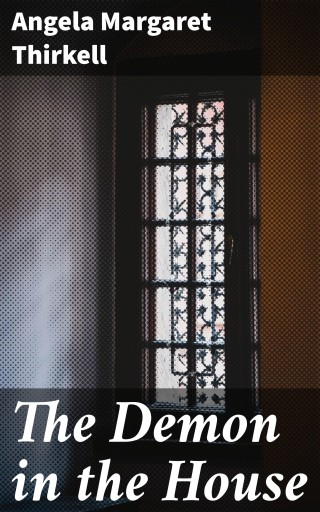 The Demon in the House