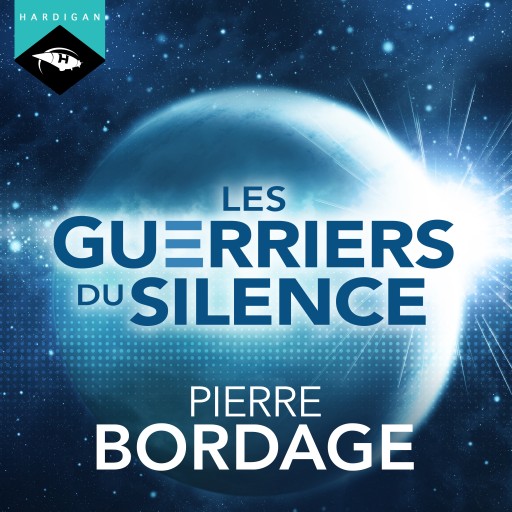 Portada del audiolibro «Les Guerriers du silence», de Pierre Bordage