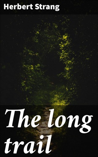 The long trail