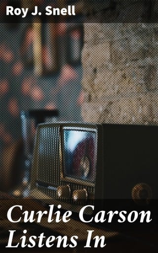 Curlie Carson Listens In