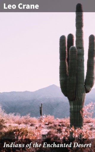 Indians of the Enchanted Desert