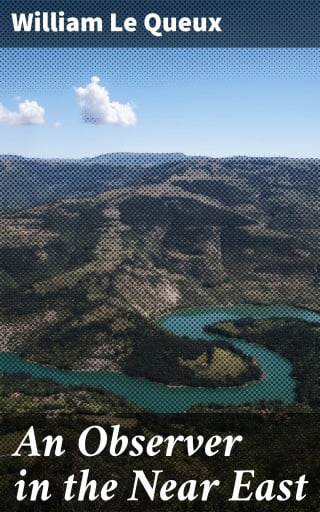 An Observer in the Near East