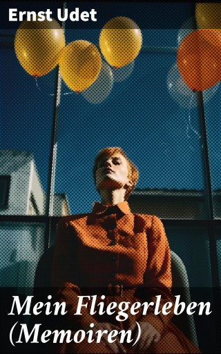 Mein Fliegerleben (Memoiren)