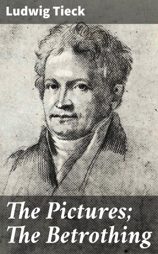 The Pictures; The Betrothing