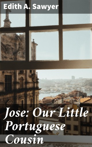 Jose: Our Little Portuguese Cousin