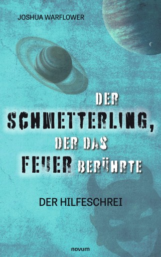 Portada del libro «Der Schmetterling, der das Feuer berührte», de JOSHUA WARFLOWER