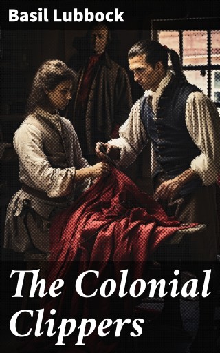 Portada del libro «The Colonial Clippers», de Basil Lubbock