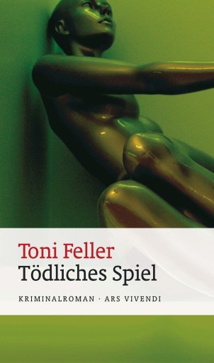 Portada del libro «Tödliches Spiel», de Toni Feller