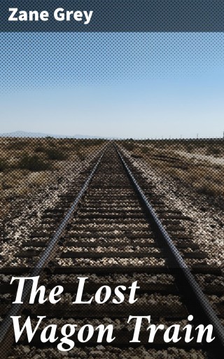 The Lost Wagon Train