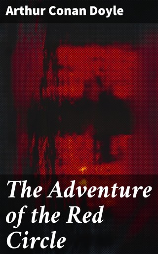 Portada del libro «The Adventure of the Red Circle», de Arthur Conan Doyle