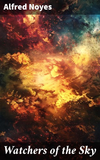 Watchers of the Sky