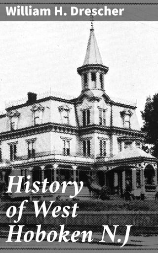History of West Hoboken N.J