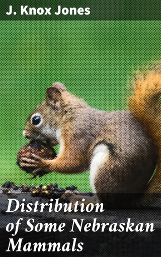 Distribution of Some Nebraskan Mammals