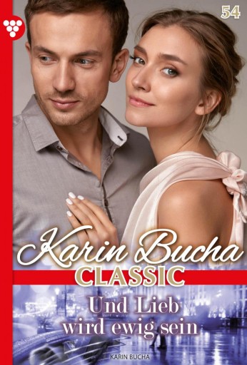 Portada del libro «Und Lieb wird ewig sein», de Karin Bucha