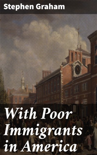 With Poor Immigrants in America