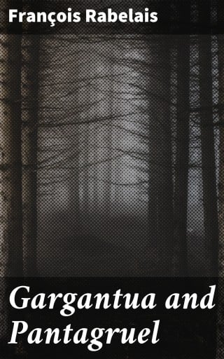 Gargantua and Pantagruel