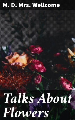 Talks About Flowers