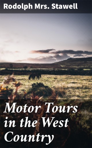 Motor Tours in the West Country