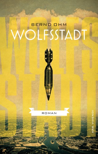 Portada del libro «Wolfsstadt», de Bernd Ohm