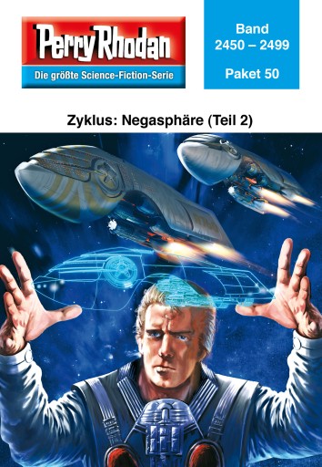 Portada del libro «Perry Rhodan-Paket 50: Negasphäre (Teil 2)»