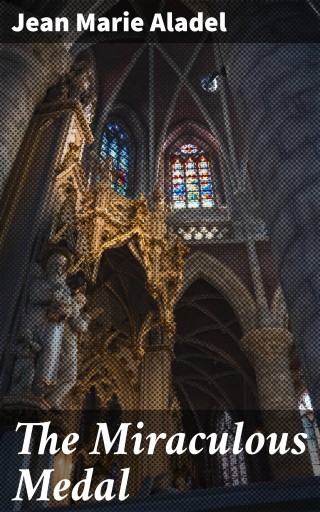 The Miraculous Medal