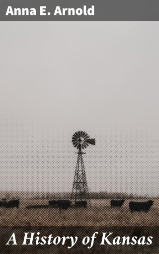 A History of Kansas