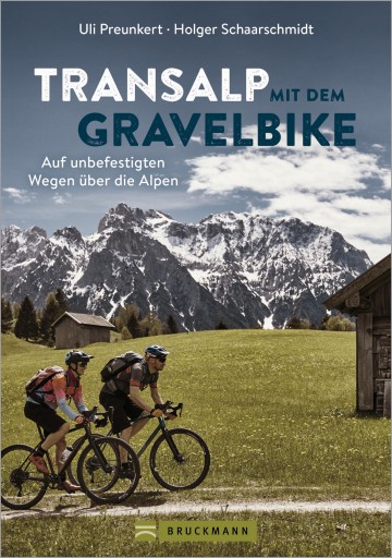 Transalp mit dem Gravelbike