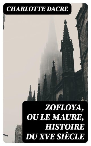 Zofloya, ou le Maure, Histoire du XVe siècle