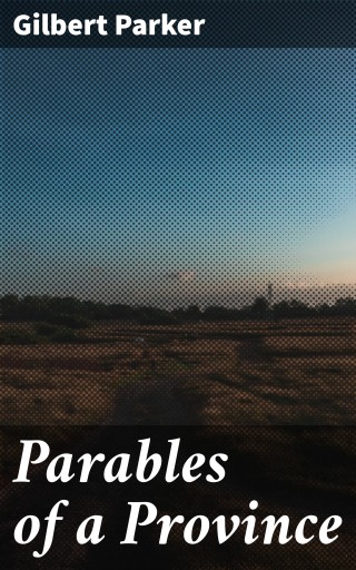 Parables of a Province