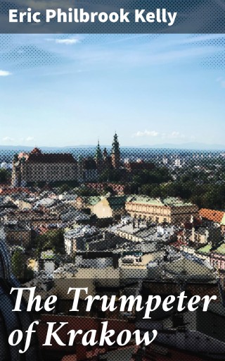The Trumpeter of Krakow