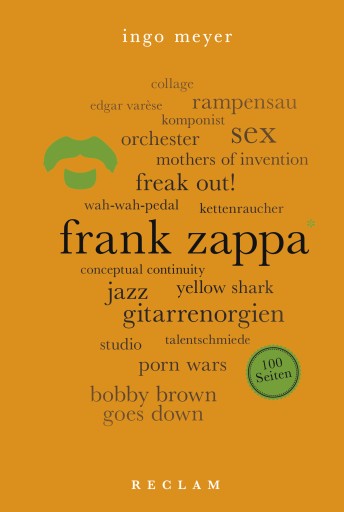 Portada del libro «Frank Zappa. 100 Seiten», de Ingo Meyer