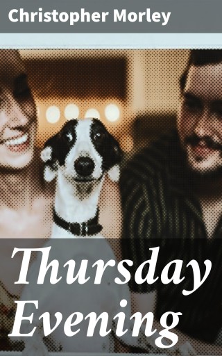 Thursday Evening