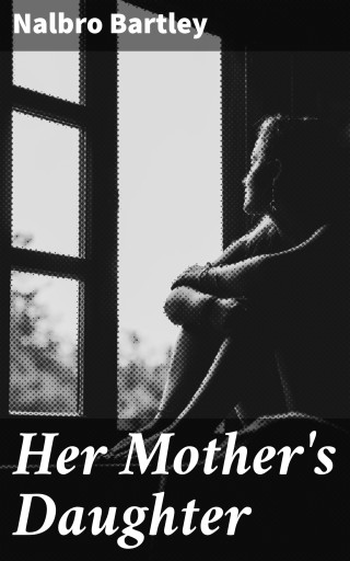 Her Mother's Daughter