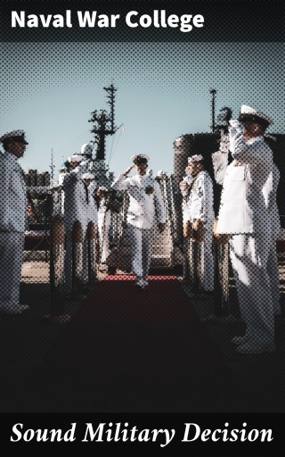 Sound Military Decision