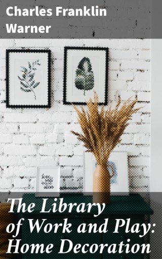 The Library of Work and Play: Home Decoration