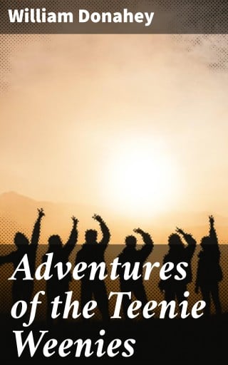 Adventures of the Teenie Weenies