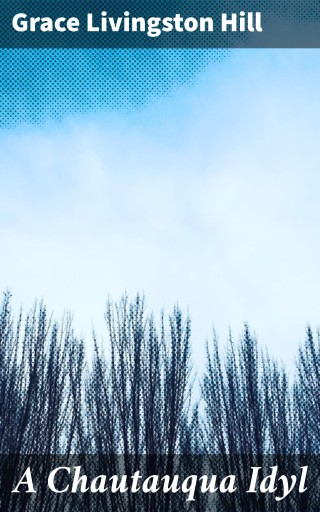 A Chautauqua Idyl