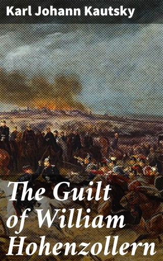The Guilt of William Hohenzollern