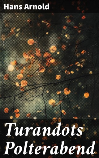 Turandots Polterabend