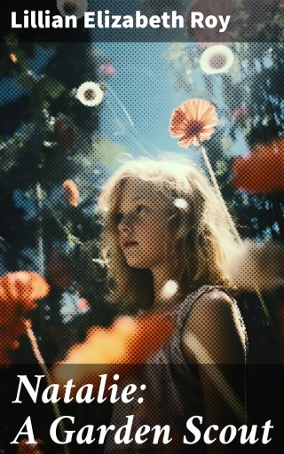 Natalie: A Garden Scout