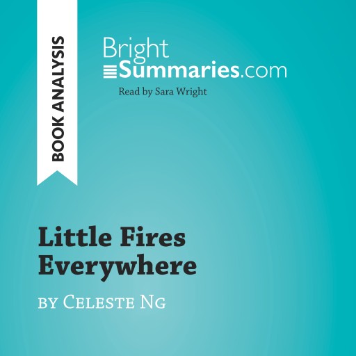 Little Fires Everywhere by Celeste Ng (Book Analysis)