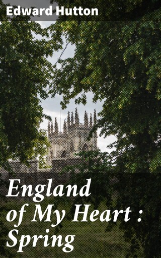 England of My Heart : Spring