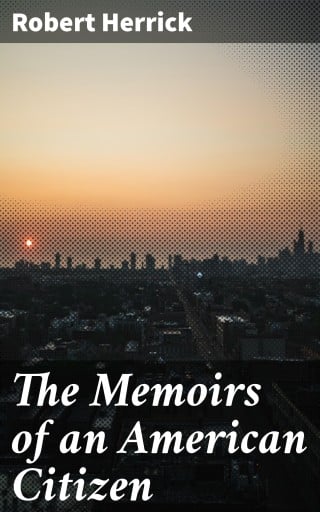 The Memoirs of an American Citizen
