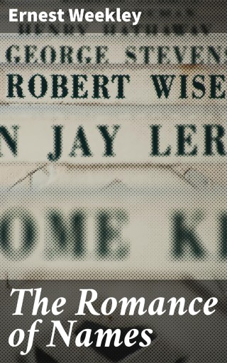 The Romance of Names