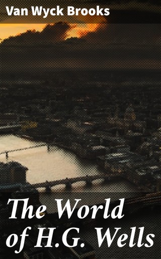 The World of H.G. Wells
