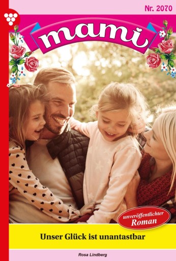 Portada del libro «Unser Glück ist unantastbar»