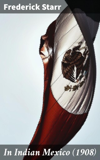 In Indian Mexico (1908)