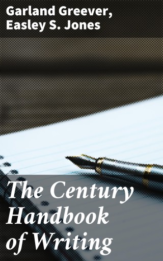 The Century Handbook of Writing