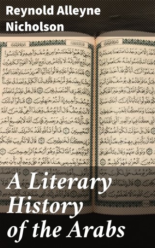 A Literary History of the Arabs